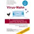 Virus-Wahn - Torsten Engelbrecht,Claus