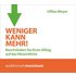 Weniger kann mehr! - Ulfilas Meyer