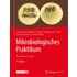 Mikrobiologisches Praktikum