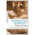 Winter in Prag - Madeleine Albright