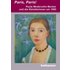 Paris, Paris! - Paula Modersohn-Becker und die Künstlerinnen um 1900 - Renate Berger,Anja Herrmann