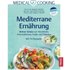 Mediterrane Ernährung - Benjamin Seethaler,Stephan C. Bischoff,Bettina Snowdon