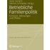 Betriebliche Familienpolitik