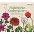 Blütenherz & Zaubergarten - Johann Wolfgang von Goethe,Hermann Hesse,Elizabeth Arnim