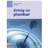 Erfolg ist planbar - M. Christine Klöber,Ralf Klöber