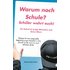 Warum noch Schule? - Buch