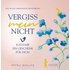 Vergiss mein nicht - Buch