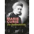 Die Radioaktivität - Marie Curie