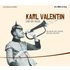 Karl Valentin und die Musik - Karl Valentin