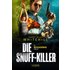 Die Snuff-Killer - Robert Blake Whitehill