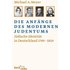 Die Anfänge des modernen Judentums - Buch