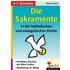 Die Sakramente in der katholischen und evangelischen Kirche