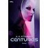 Centuries - A. A. Attanasio