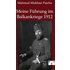 Meine Führung im Balkankriege 1912 - Mahmud Mukhtar Pascha
