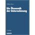 Die Ökonomik der Unternehmung