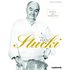 Hans Stucki – Rezepte und Anekdoten - Denise Muchenberger