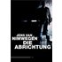 Die Abrichtung - Jens van Nimwegen