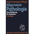 Allgemeine Pathologie