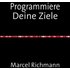 Taschenbücher für Wissen und Praxis / Programmiere Deine Ziele