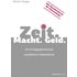 Zeit. Macht. Geld. - Martin Geiger