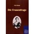 Die Frauenfrage