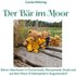 Der Bär im Moor - Carola Mehring