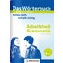 Das Wörterbuch für die Sekundarstufe - Arbeitsheft Grammatik