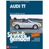 Audi TT. Von 10/98 bis 06/06 - Rüdiger Etzold