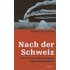 Nach der Schweiz - Daniel de Roulet