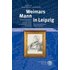 Weimars Mann in Leipzig - Harald Wentzlaff-Eggebert