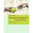Rezeptlos glückliche Naturküche - Sofia Sörensen