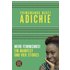 Mehr Feminismus! - Chimamanda Ngozi Adichie