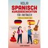 Hola! Spanisch Kurzgeschichten für Anfänger: Mit 30 zweisprachigen A1 Geschichten zum Lernerfolg. Parallele Übersetzung - inkl. Audiodateien, Vokabeln - Laura Rodriguez