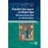Transfert des savoirs au Moyen Âge / Wissenstransfer im Mittelalter