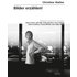 Bilder erzählen! - Christine Walter