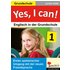 Yes, I can! Englisch in der Grundschule