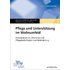 Pflege und Unterstützung im Wohnumfeld - Frank Weidner,Michael Isfort,Ursula Laag,Anne Gebert,Cordula Schmidt