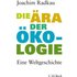 Die Ära der Ökologie - Buch