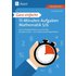 Ganz einfache 15-Minuten-Aufgaben Mathematik 5-6 - Schulbedarf