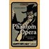 The Phantom of the Opera - Gaston Leroux