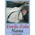 Nana - Emile Zola