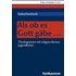 Als ob es Gott gäbe ... - Buch