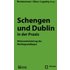 Schengen und Dublin in der Praxis - Buch
