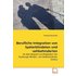 Stürznickel, C: Berufliche Integration von Späterblindeten u - Buch