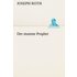 Der stumme Prophet - Joseph Roth