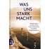 Was uns stark macht - eBooks