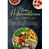 Das große Histaminintoleranz Kochbuch - Carina Lehmann