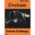 Zweisam - Erotische Erzählungen - Buch