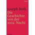 Die Geschichte von der 1002. Nacht - Joseph Roth