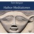 Hathor-Meditationen - Tom Kenyon